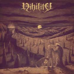 Nihility (UK) : Consumed
